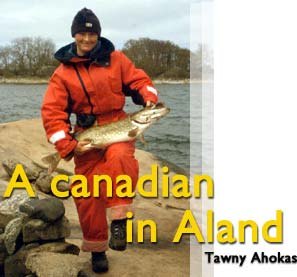 Canadian in Aland Men’s favorite past-time, including that of a minority of women, has introduced me to a couple of wond